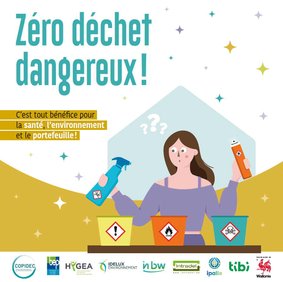 Zéro déchet dangereux !