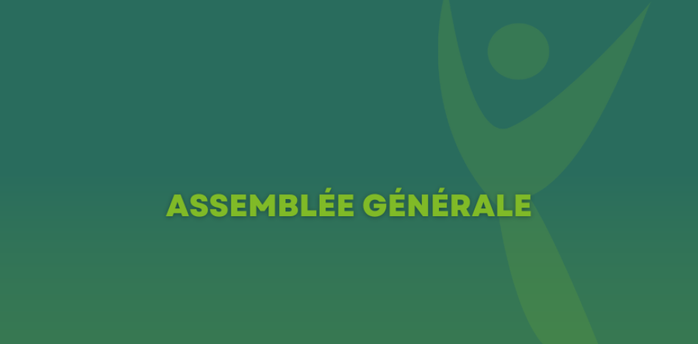 Assemblée Générale Assemblée Générale
